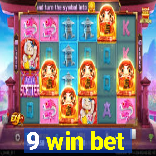 9 win bet